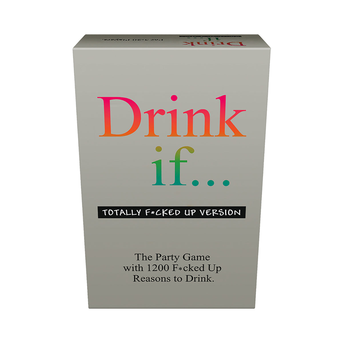 Drink If… Totally F*cked Up Version Game