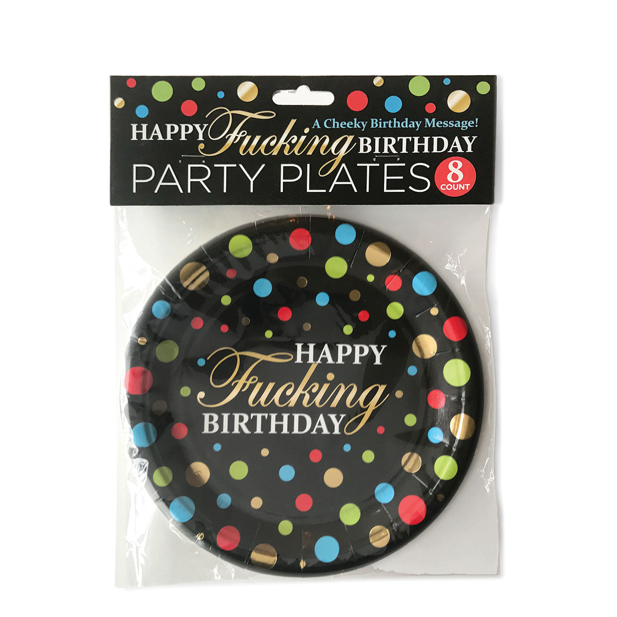 Happy Fucking Birthday Plates 8ct-Belle Lacet Lingerie